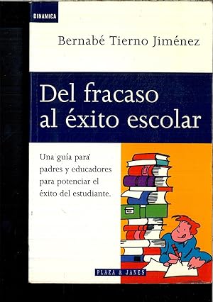Seller image for Del fracaso al exito escolar for sale by Papel y Letras