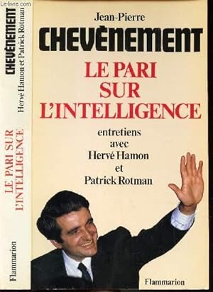 Image du vendeur pour LE PARIS SUR L'INTELLIGENCE - Entretiens avec Hervé Hamon et Patrick Rotman. mis en vente par Le-Livre