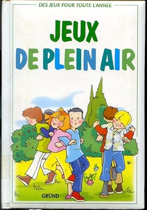 Seller image for Jeux de plein air - Des jeux pour toute l'anne for sale by Librairie Le Nord