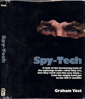 Seller image for Spy-Tech / A look at the fascinating tools of the espionage trade -- what they are, how they work and who uses them -- from the simple hand gun to the KH-11 satellite for sale by Cat's Curiosities