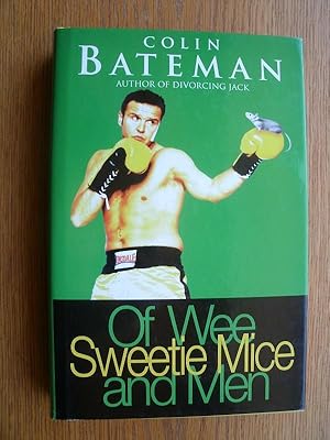 Seller image for Of Wee Sweetie Mice and Men for sale by Scene of the Crime, ABAC, IOBA