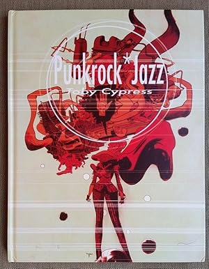 Seller image for Punkrock Jazz: The Art of Toby Cypress. 1st edition for sale by Rob the Book Man