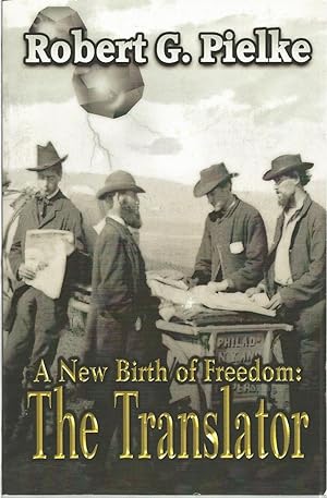 Seller image for A New Birth of Freedom: The Translator for sale by The Book Junction