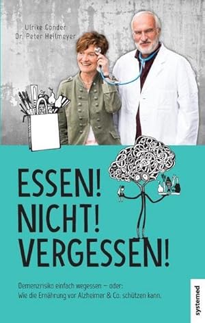 Bild des Verkufers fr Essen! Nicht! Vergessen! zum Verkauf von BuchWeltWeit Ludwig Meier e.K.