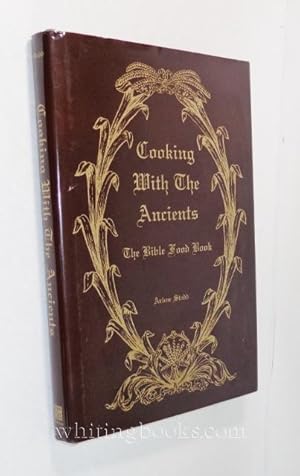 Cooking with the Ancients: Bible Food Book