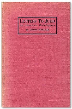 Image du vendeur pour Letters to Judd, an American Workingman mis en vente par Lorne Bair Rare Books, ABAA