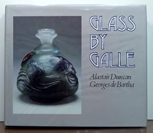 Seller image for GLASS BY GALLE for sale by RON RAMSWICK BOOKS, IOBA