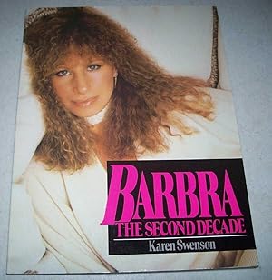 Imagen del vendedor de Barbra: The Second Decade a la venta por Easy Chair Books