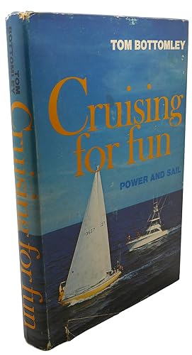 Seller image for CRUISING FOR FUN : Power and Sail for sale by Rare Book Cellar