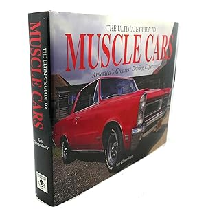 Imagen del vendedor de THE ULTIMATE GUIDE TO MUSCLE CARS a la venta por Rare Book Cellar