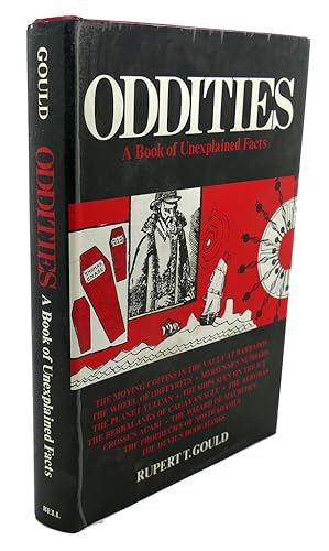 Imagen del vendedor de ODDITIES : A Book of Unexplained Facts a la venta por Rare Book Cellar