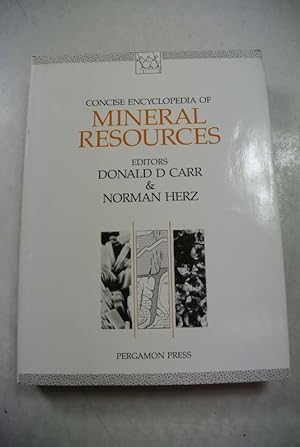 Bild des Verkufers fr Concise Encyclopaedia of Mineral Resources. zum Verkauf von Antiquariat Bookfarm