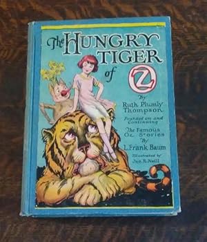 Image du vendeur pour The Hungry Tiger of OZ mis en vente par Book Gallery // Mike Riley