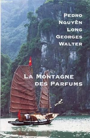 Seller image for LA MONTAGNE DES PARFUMS for sale by Le-Livre