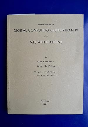 Seller image for Introduction to Digital Computing and Fortran IV with MTS Applications for sale by The People's Co-op Bookstore