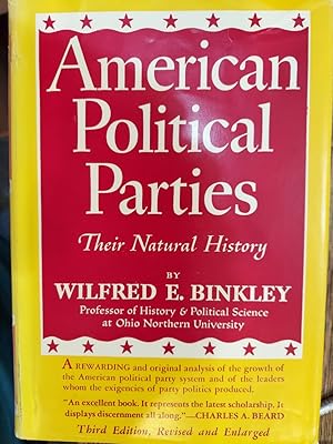 Seller image for American Political Parties: Their Natural History for sale by The Book House, Inc.  - St. Louis