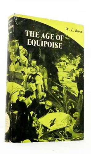 The Age of Equipoise A Study of the Mid-Victorian Generation