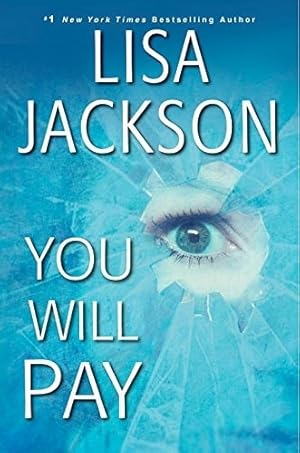 Seller image for Jackson, Lisa | You Will Pay | Signed First Edition Copy for sale by VJ Books