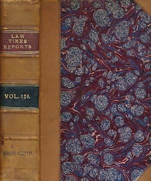 Seller image for The Law Times Reports of Cases Decided in the House of Lords, the Privy Council, the Court of Appeal, the Chancery Division, . and the Railway and Canal Commission Court. Volume 128. January - June 1923 for sale by Barter Books Ltd