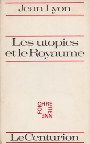 Seller image for Les utopies et le Royaume. for sale by Buch von den Driesch