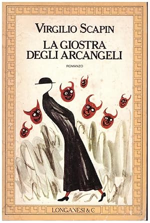 Seller image for LA GIOSTRA DEGLI ARCANGELI for sale by VETERA RECENTIA