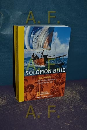 Bild des Verkufers fr Solomon blue : bei den Inselbewohnern Papua-Neuguineas. National geographic adventure press , 328 zum Verkauf von Antiquarische Fundgrube e.U.