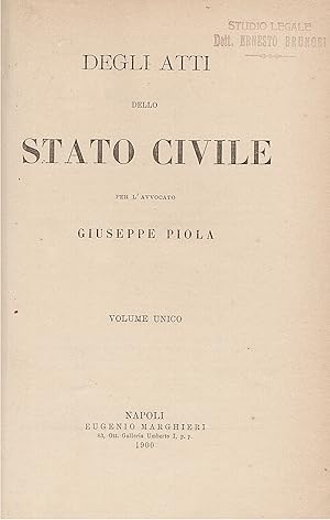 Imagen del vendedor de Degli atti dello stato civile. Volume unico. a la venta por Libreria Oreste Gozzini snc
