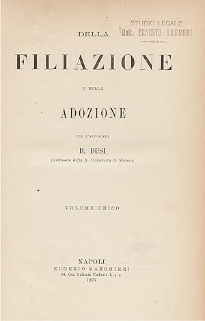 Imagen del vendedor de Della filiazione e della adozione. Volume unico. a la venta por Libreria Oreste Gozzini snc