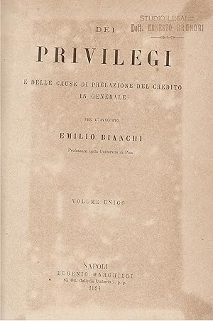 Bild des Verkufers fr Dei privilegi e delle cause di prelazione del credito in generale. Volume unico. zum Verkauf von Libreria Oreste Gozzini snc