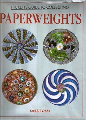The Letts Guide to Collecting: Paperweights