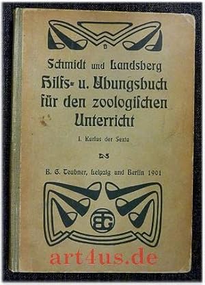 Seller image for Hilfs- und bungsbuch fr den botanischen und zoologischen Unterricht an hheren Schulen und Seminarien : 2. Teil; Zoologie : 1. Kursus der Sexta for sale by art4us - Antiquariat