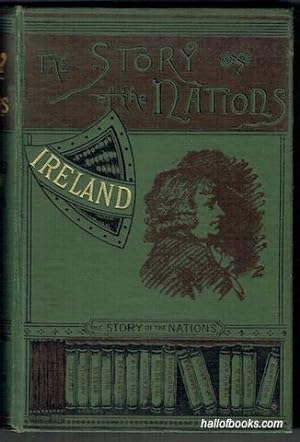Ireland (The Story Of Nations)