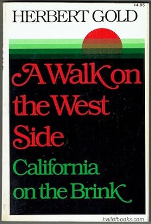 A Walk On The West Side: California On The Brink