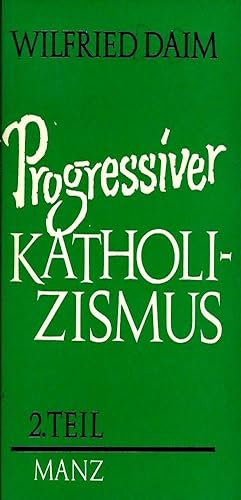 Seller image for Progressiver Katholizismus - Teil 2 for sale by Leserstrahl  (Preise inkl. MwSt.)