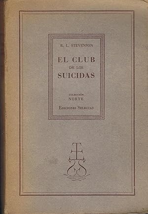 Seller image for EL CLUB DE LOS SUICIDAS for sale by Librera Torren de Rueda