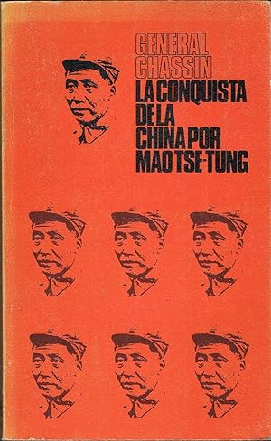 Imagen del vendedor de LA CONQUISTA DE LA CHINA POR MAO TSE-TUNG (1945  1949) a la venta por Librera Torren de Rueda
