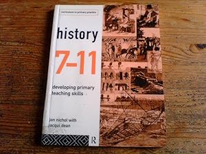 History 7-11: Developing Primary Teaching Skills (Curriculum in Primary Practice)