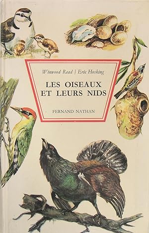 Immagine del venditore per Les oiseaux, et leurs nids - Reproduction, oeufs et jeunes. venduto da Philippe Lucas Livres Anciens