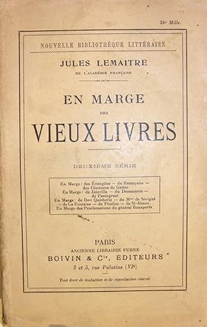 En marge des vieux livres. Deuxième série.