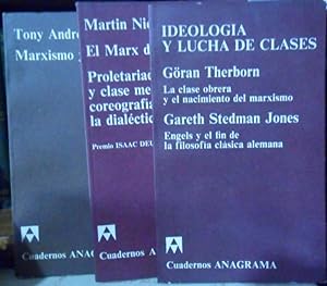 MARXISMO Y ANTROPOLOGÍA + EL MARX DESCONOCIDO + IDEOLOGÍA Y LUCHA DE CLASES (3 libros)