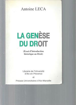 La genèse du droit : Essai d'introduction historique au droit