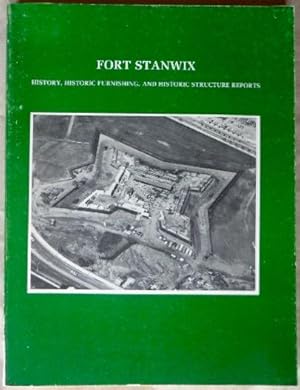 Seller image for Fort Stanwyx: Construction and Military History; Historic Furnishing Study; Historic Structure Report for sale by Canford Book Corral