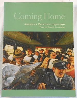 Bild des Verkufers fr Coming Home: American Paintings, 1930/1950, from the Schoen Collection zum Verkauf von Resource Books, LLC