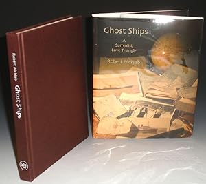 Ghost Ships, a Surrealist Love Triangle