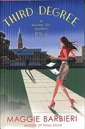 Seller image for Third Degree (Murder 101 Mysteries, No. 5) for sale by The Book Faerie