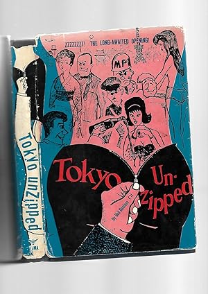 Seller image for Tokyo Unzipped for sale by SAVERY BOOKS
