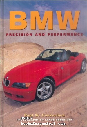 Seller image for BMW Precision and Performance for sale by booksforcomfort