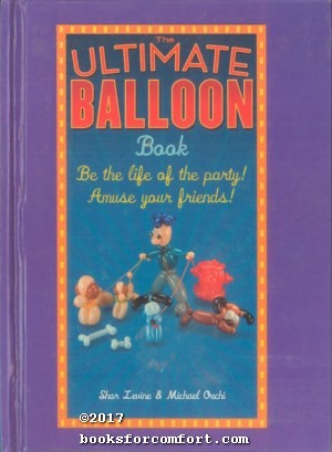 Seller image for The Ultimate Balloon Book for sale by booksforcomfort