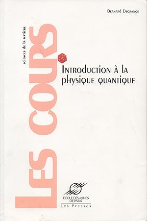 Seller image for Introduction a la physique quantique for sale by San Francisco Book Company