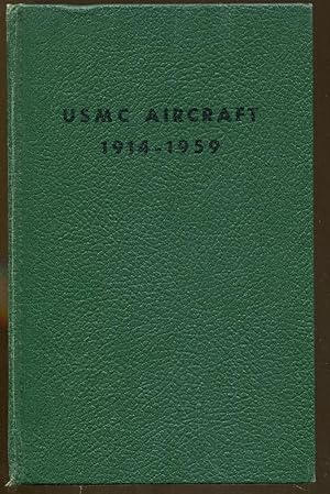 Seller image for U.S. Marine Corps Aircraft 1914-1959 for sale by Dearly Departed Books